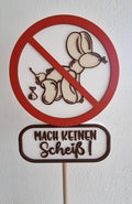 Gartenschild „Mach keinen Scheiss" für Beet & Vorgarten