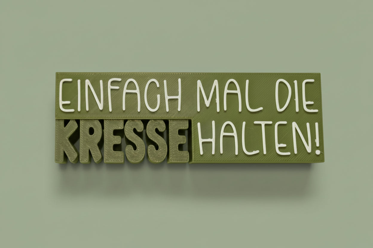 Schriftzug: Einfach mal die Kresse halten